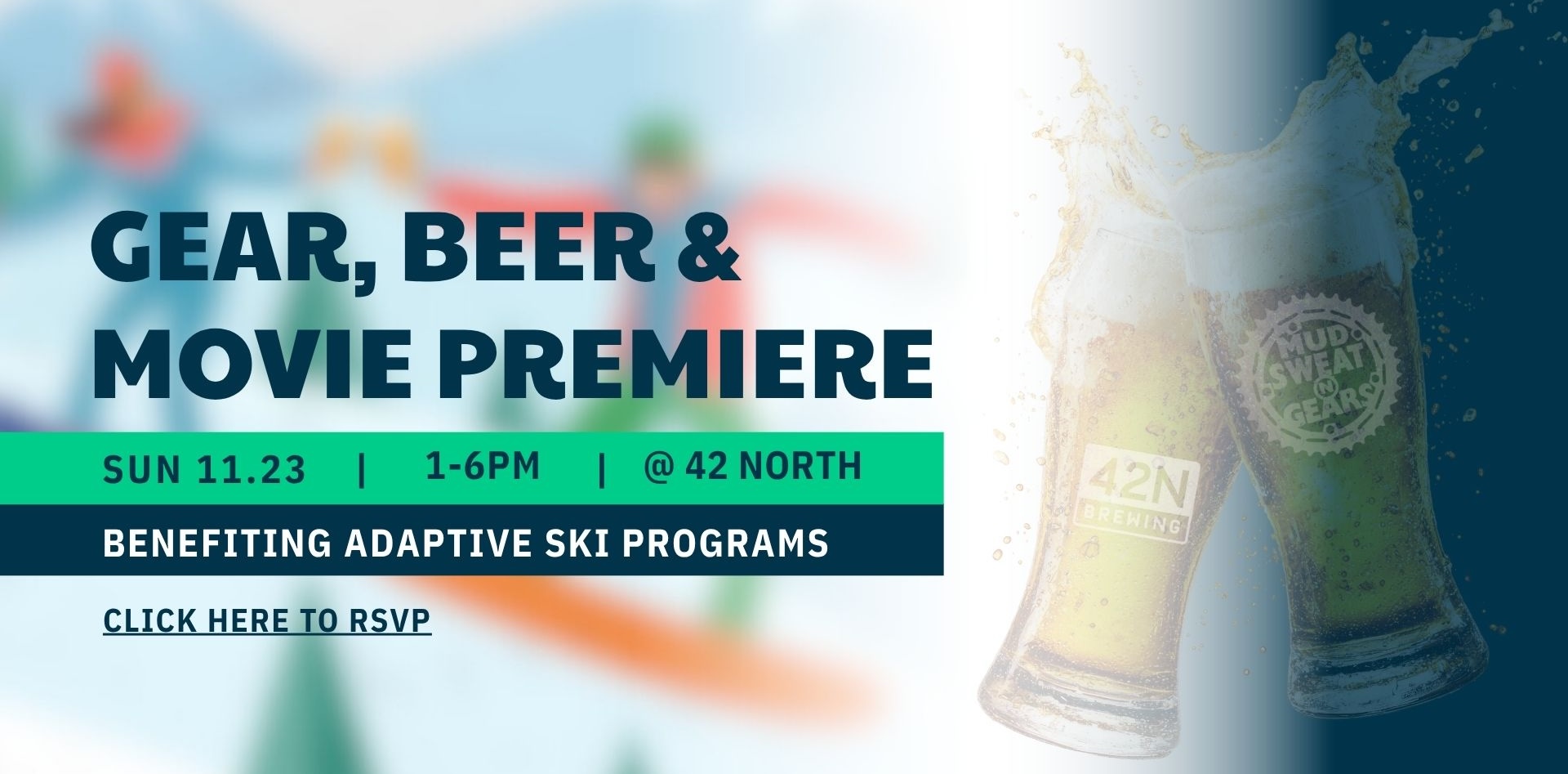 EWP: Gear + Beer_MSG 2025 - gear-beer-movie-premiere-east-aurora-2025-mud-sweat-n-gears.jpg Gear, Beer & Movie Premiere at 42 North Brewing in East Aurora — ski season kickoff party by Mud, Sweat n’ Gears with live music, giveaways, and Warren Miller film screening.